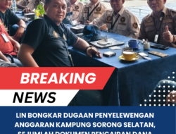 KPK Mulai Telaah Dugaan Korupsi Dana Kampung di Sorong Selatan, LIN: “Kami Kawal Sampai Tuntas”