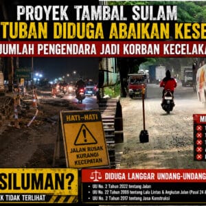 Proyek Tambal Sulam Jalan Widang–Tuban Diduga Abaikan Standar Keselamatan, Korban Kecelakaan Berjatuhan, LIN Ancam Laporkan Pihak Terkait