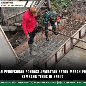 Pengerjaan Pengecoran Pondasi Jembatan Beton Merah Putih Muara Kembang Terus Di Kebut
