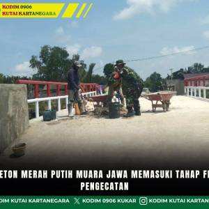 Jembatan Beton Merah Putih Muara Jawa Memasuki Tahap Finishing dan Pengecatan