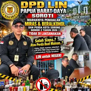 LIN Soroti Dugaan Maraknya Penjualan Miras di Kota Sorong, Pertanyakan Efektivitas Pengawasan Perda