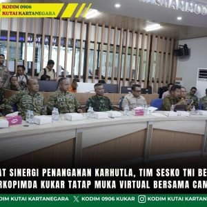 Perkuat Sinergi Penanganan Karhutla, Tim Sesko TNI Bersama Forkopimda Kukar Tatap Muka Virtual Bersama Camat